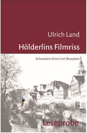 Eindrücke des historischen Schwaben-Krimis "Hölderlins Filmriss"