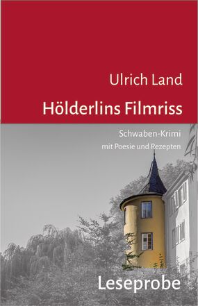 Erste Eindrücke des neuen Schwaben-Krimis "Hölderlins Filmriss"