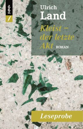 Eindrücke des historischen Krimis "Kleist - der letzte Akt"